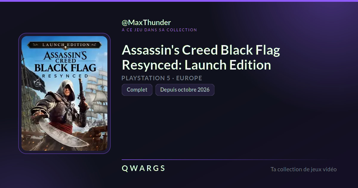 Assassin's Creed Black Flag Resynced: Launch Edition, dans la collection de MaxThunder