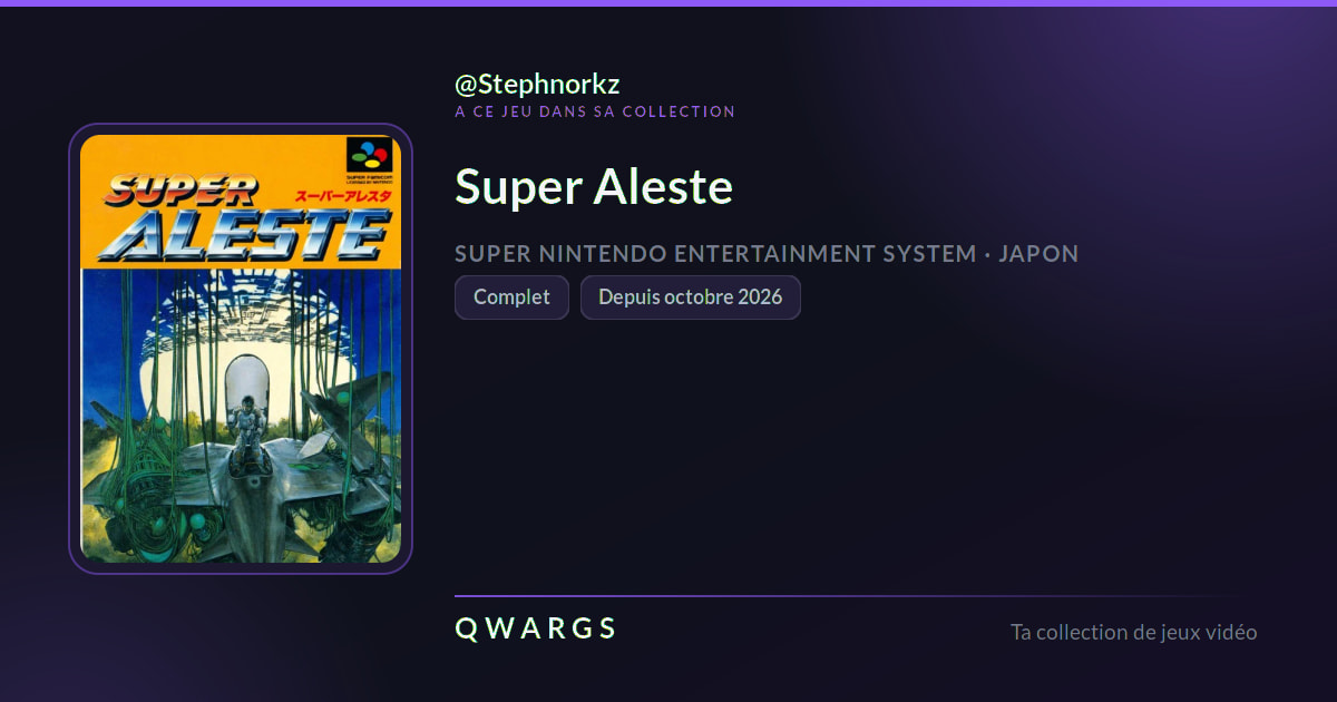 Super Aleste, dans la collection de Stephnorkz